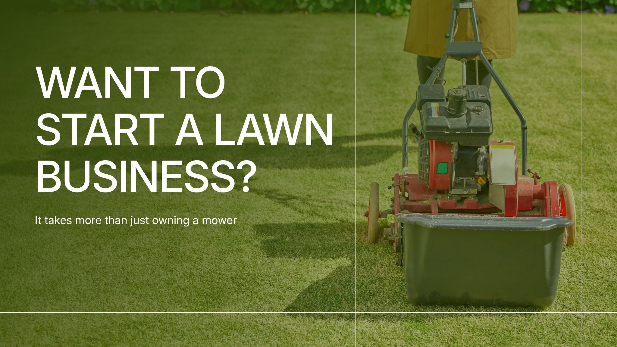 How to Start a Lawn Mowing Business